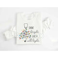 Shine Bright Like A Call Light Sweatshirt – Funny Nurse, Doctor, or Healthcare Worker Gift